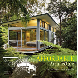 книга Affordable Architecture: Great Houses on a Budget, автор: Stephen Crafti